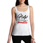 Womens Novelty Tank Top Help! I've Created A Monster! Women's Tank Top Medium White