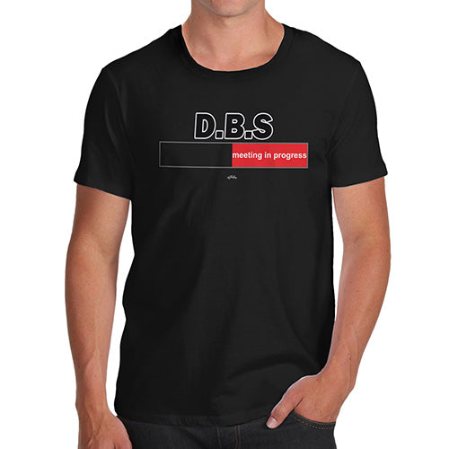 Funny Tee For Men DBS Meeting Men's T-Shirt Medium Black