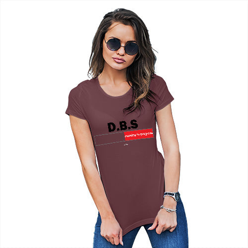 Funny T Shirts For Women DBS Meeting Women's T-Shirt X-Large Burgundy