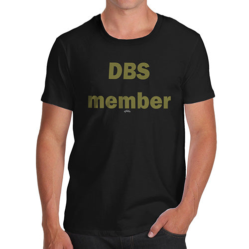 Novelty Tshirts Men Funny DBS Member Men's T-Shirt Medium Black