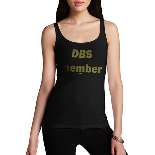 Womens Funny Tank Top DBS Member Women's Tank Top X-Large Black