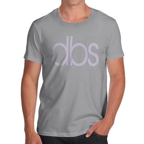 Funny Tee For Men DBS Do Bits Society Men's T-Shirt Large Light Grey