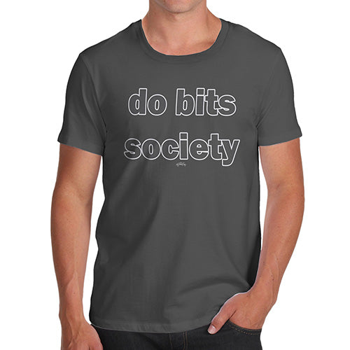 Funny Gifts For Men Do Bits Society Men's T-Shirt Medium Dark Grey