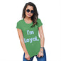 Novelty Tshirts Women I'm Loyal Women's T-Shirt X-Large Green