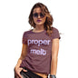 Womens Funny Sarcasm T Shirt Proper Melt Women's T-Shirt Small Burgundy