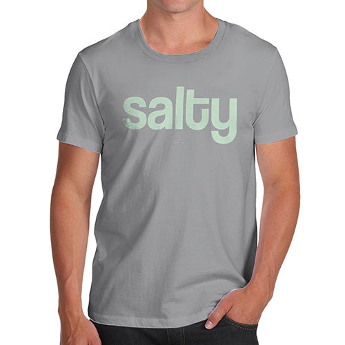Mens Humor Novelty Graphic Sarcasm Funny T Shirt Salty Men's T-Shirt Medium Light Grey