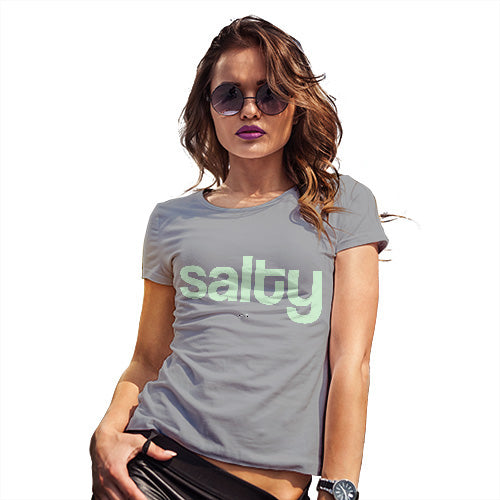 Funny Tee Shirts For Women Salty Women's T-Shirt Large Light Grey