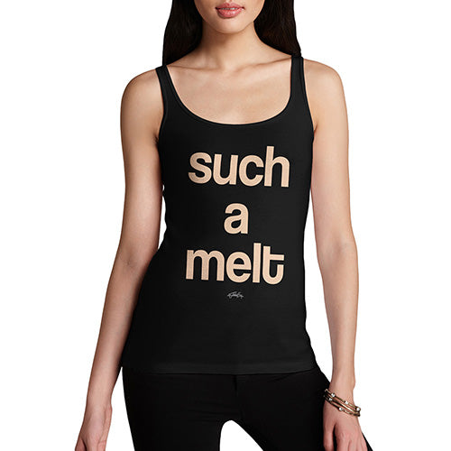Funny Gifts For Women Such A Melt Women's Tank Top Medium Black