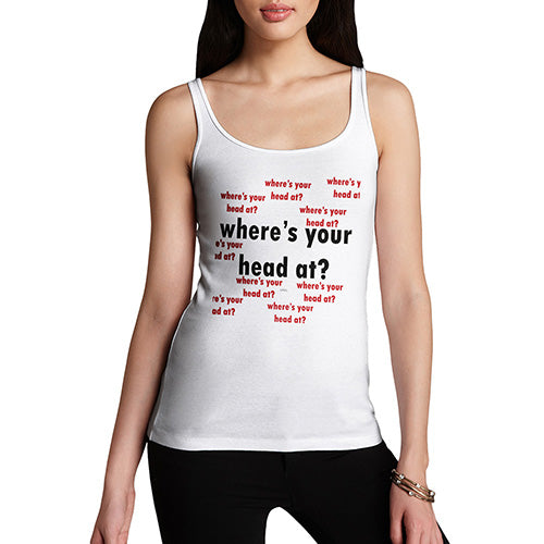 Womens Novelty Tank Top Where's Your Head At Again? Women's Tank Top Large White