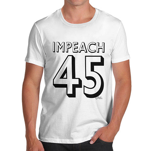 Funny Tshirts For Men Impeach 45 Men's T-Shirt Medium White