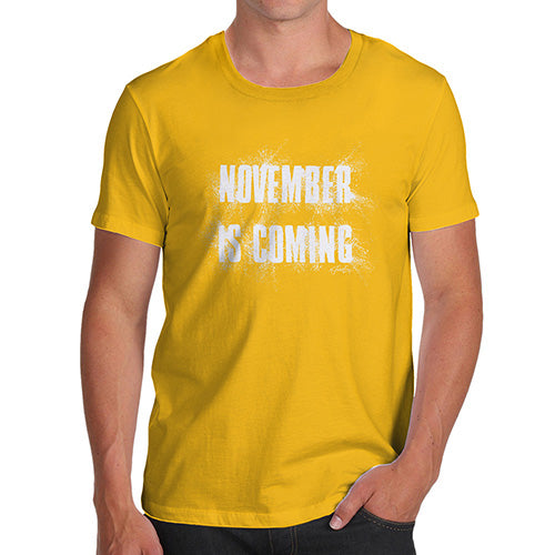 Funny T-Shirts For Guys November Is Coming Men's T-Shirt Large Yellow