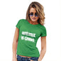 Funny T Shirts For Mum November Is Coming Women's T-Shirt X-Large Green