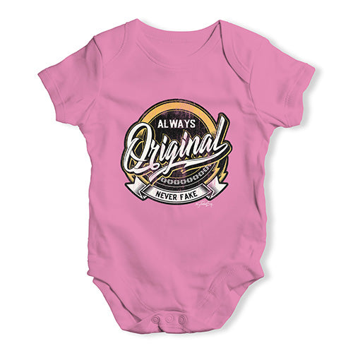 Always Original Never Fake Baby Unisex Baby Grow Bodysuit