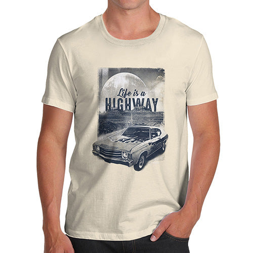 Funny Tee For Men Life Is A Highway Men's T-Shirt Large Natural