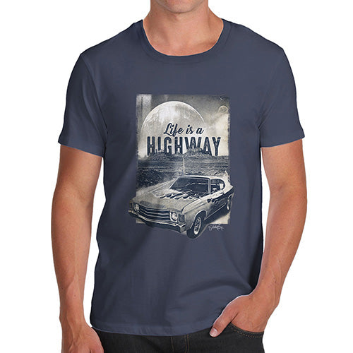 Funny T Shirts For Dad Life Is A Highway Men's T-Shirt Large Navy