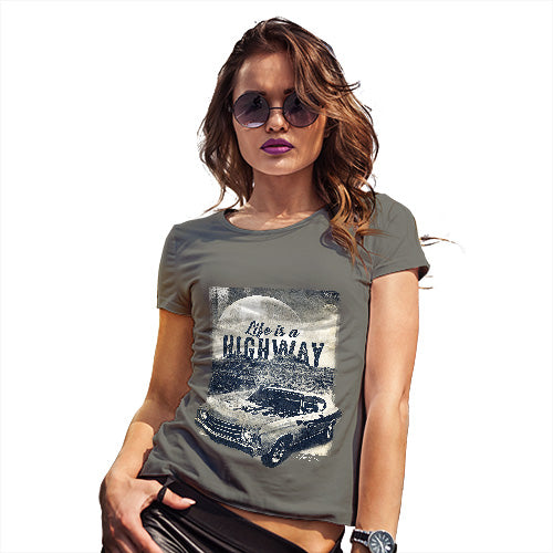 Womens Humor Novelty Graphic Funny T Shirt Life Is A Highway Women's T-Shirt Large Khaki