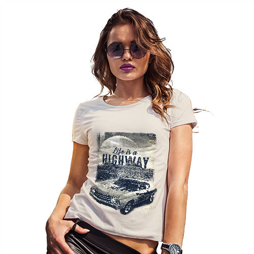 Funny Tshirts For Women Life Is A Highway Women's T-Shirt Medium Natural