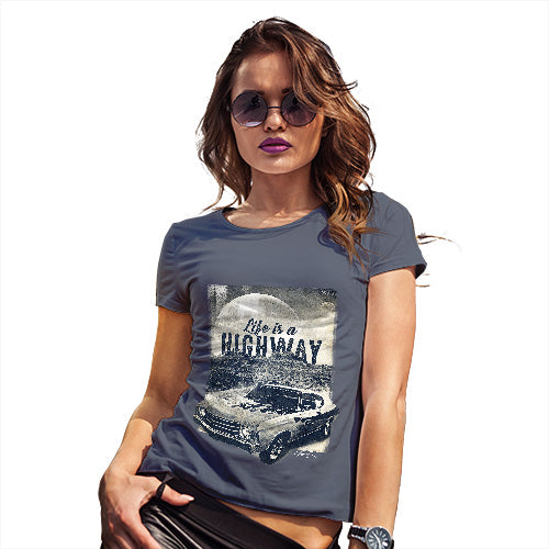 Womens Funny Tshirts Life Is A Highway Women's T-Shirt Small Navy