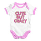 Cute But Crazy Baby Unisex Baby Grow Bodysuit