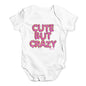 Cute But Crazy Baby Unisex Baby Grow Bodysuit