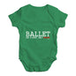 Ballet Like A Sport Only Harder Baby Unisex Baby Grow Bodysuit