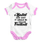 If Ballet Was Easy Baby Unisex Baby Grow Bodysuit