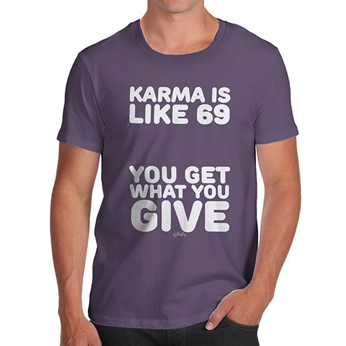 Funny T Shirts For Men Karma Is Like 69 Men's T-Shirt Medium Plum
