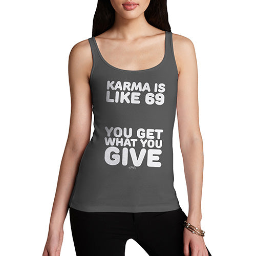 Novelty Tank Top Women Karma Is Like 69 Women's Tank Top Small Dark Grey