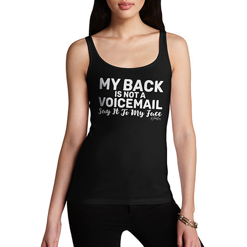 Womens Humor Novelty Graphic Funny Tank Top My Back Is Not A Voicemail Women's Tank Top Medium Black