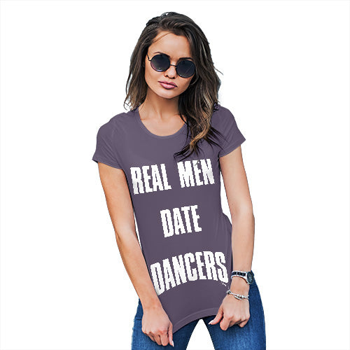 Womens Funny Tshirts Real Men Date Dancers Women's T-Shirt Medium Plum