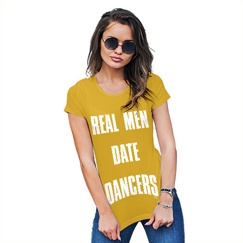 Womens T-Shirt Funny Geek Nerd Hilarious Joke Real Men Date Dancers Women's T-Shirt Large Yellow
