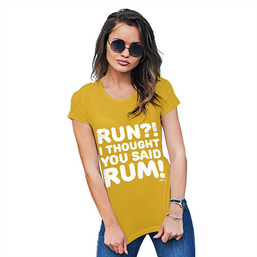 Funny Tee Shirts For Women I Thought You Said Rum! Women's T-Shirt Medium Yellow