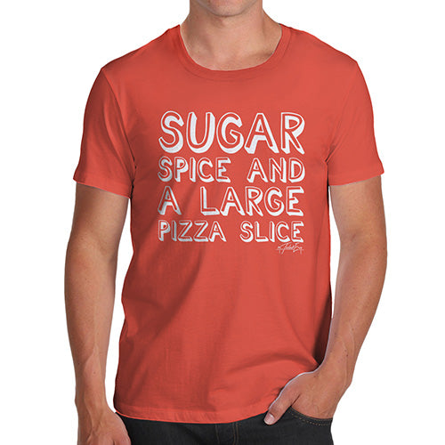 Funny Tee Shirts For Men Sugar Spice Pizza Slice Men's T-Shirt Large Orange