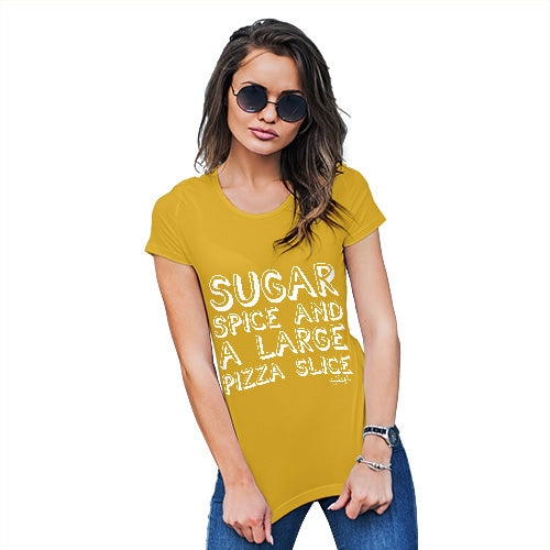 Funny Tee Shirts For Women Sugar Spice Pizza Slice Women's T-Shirt Small Yellow