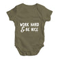 Work Hard And Be Nice Baby Unisex Baby Grow Bodysuit