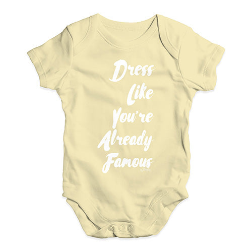 Dress Like You're Already Famous Baby Unisex Baby Grow Bodysuit