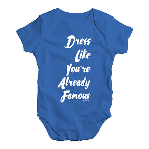 Dress Like You're Already Famous Baby Unisex Baby Grow Bodysuit