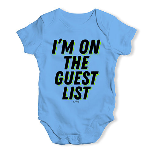 I'm On The Guest List Baby Unisex Baby Grow Bodysuit