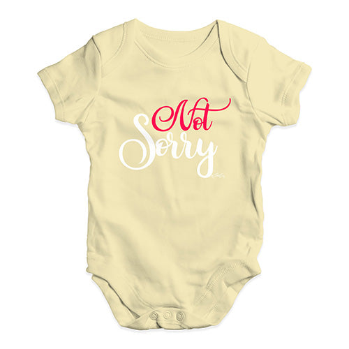 Not Sorry Baby Unisex Baby Grow Bodysuit