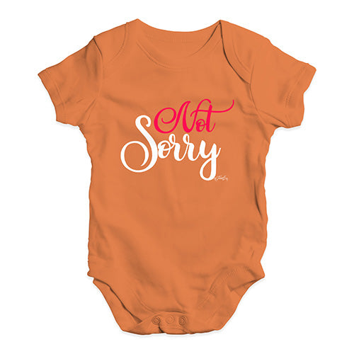 Not Sorry Baby Unisex Baby Grow Bodysuit