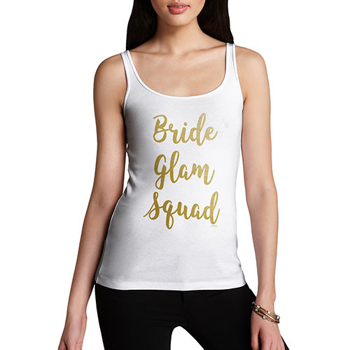 Funny Tank Tops For Women Bride Glam Squad Women's Tank Top Medium White