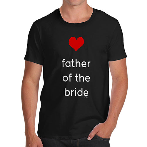 Funny T-Shirts For Guys Father Of The Bride Heart Men's T-Shirt Small Black