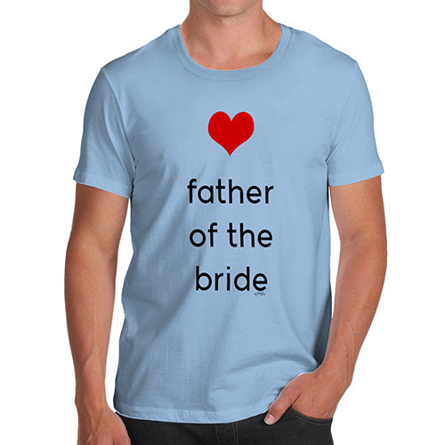 Novelty Tshirts Men Father Of The Bride Heart Men's T-Shirt Small Sky Blue