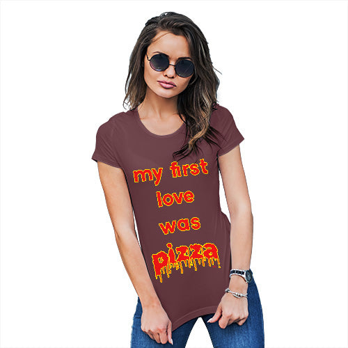 Womens Novelty T Shirt Christmas My First Love Was Pizza Women's T-Shirt X-Large Burgundy