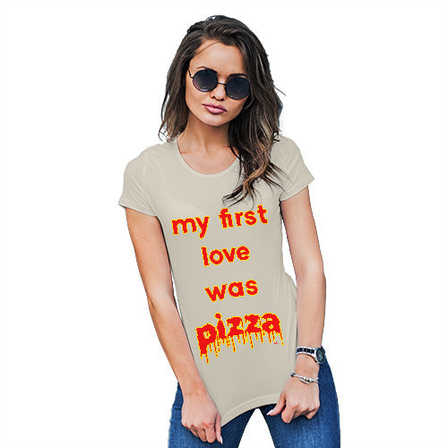 Funny T Shirts For Women My First Love Was Pizza Women's T-Shirt X-Large Natural