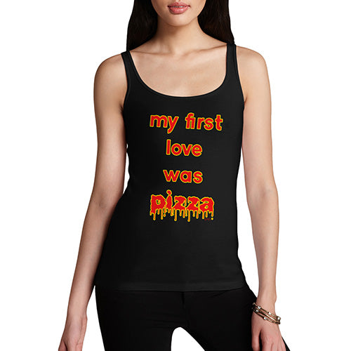 Novelty Tank Top Women My First Love Was Pizza Women's Tank Top Medium Black