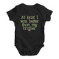 Bodysuit Baby Romper Better Than My Brother Baby Unisex Baby Grow Bodysuit 12 - 18 Months Black