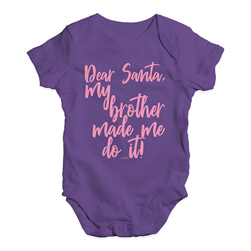 Dear Santa My Brother Made Me Baby Unisex Baby Grow Bodysuit