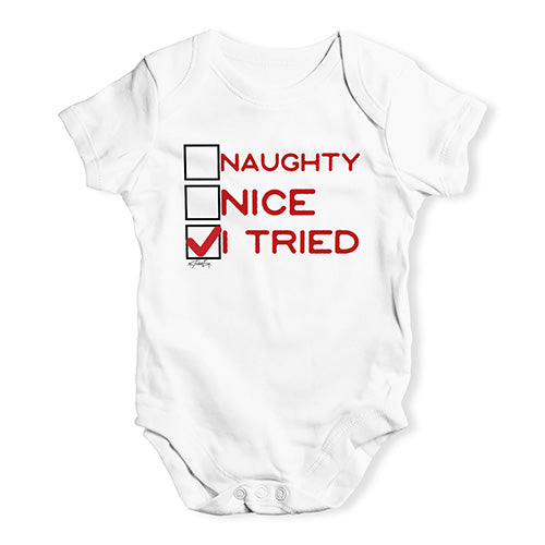 Cute Infant Bodysuit Naughty Nice I Tried Baby Unisex Baby Grow Bodysuit 3 - 6 Months White