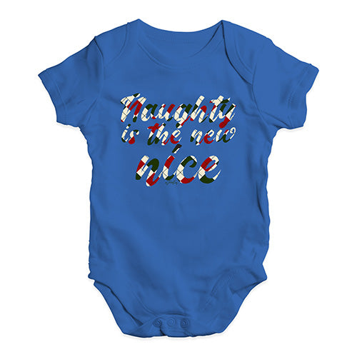 Funny Infant Baby Bodysuit Naughty Is The New Nice Baby Unisex Baby Grow Bodysuit 3 - 6 Months Royal Blue